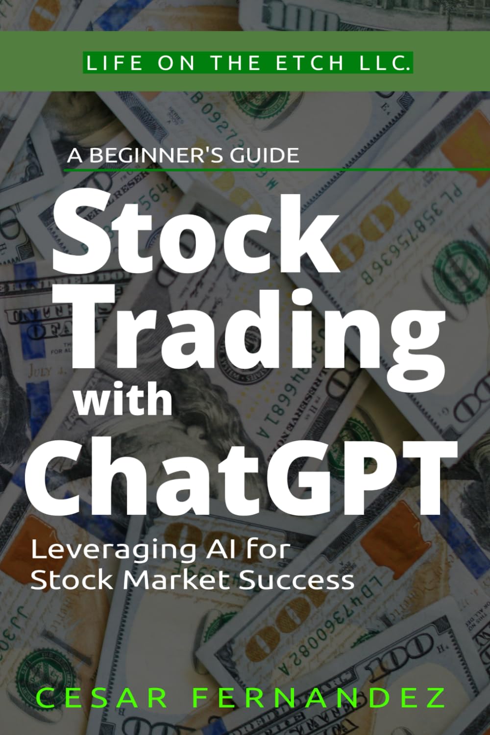 A BEGINNER'S GUIDE - Stock Trading with ChatGPT: Leveraging AI for Stock Market Success