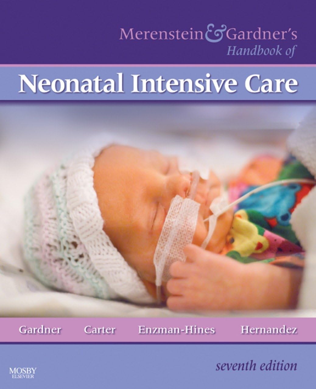Merenstein & Gardner's Handbook of Neonatal Intensive Care E-Book 7th Edition, Kindle Edition