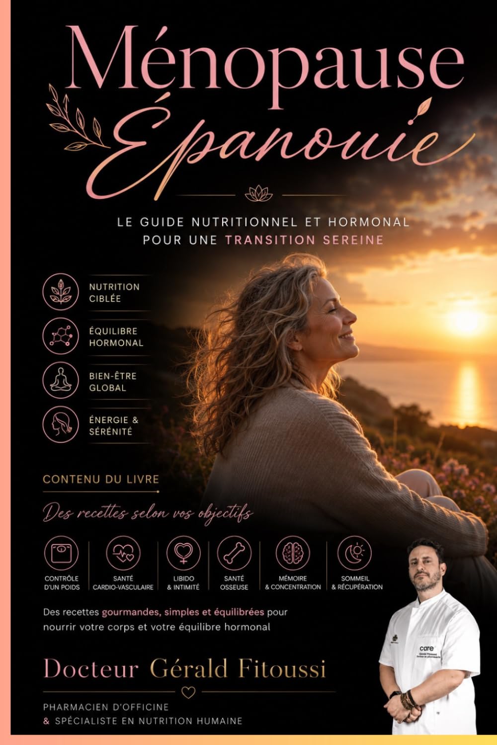 MENOPAUSE EPANOUIE: Le guide ULTIME pour une ménopause sereine