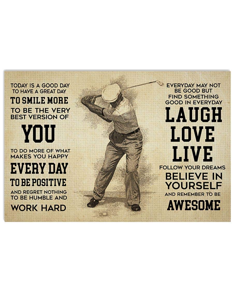 Biopracess Golf Man Today Is A Good Day To Have A Great Day To Smile Worry Less Poster Vintage Wall Decor Metal Sign Plaque Poster 8x12 inch