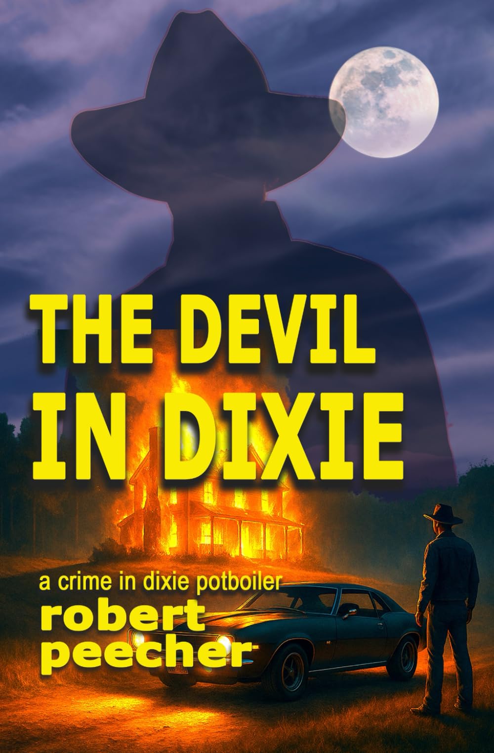 The Devil in Dixie: a crime in dixie potboiler (A Barnett Lowery Deep-Fried Southern Justice Novel)