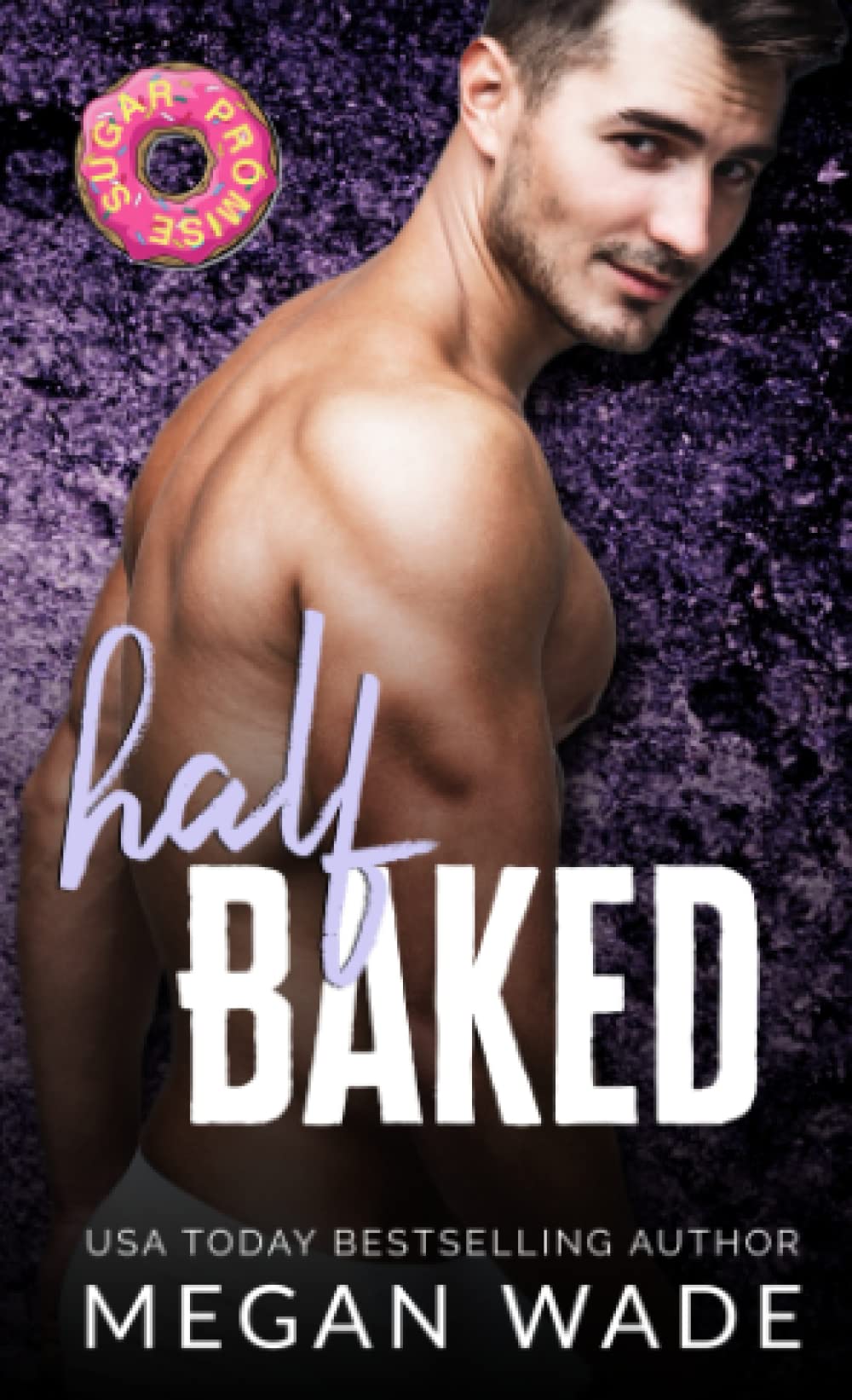 Half Baked: a romance
