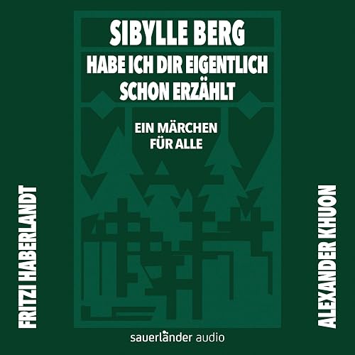 Habe ich dir eigentlich schon erzählt...: Ein Märchen für alle