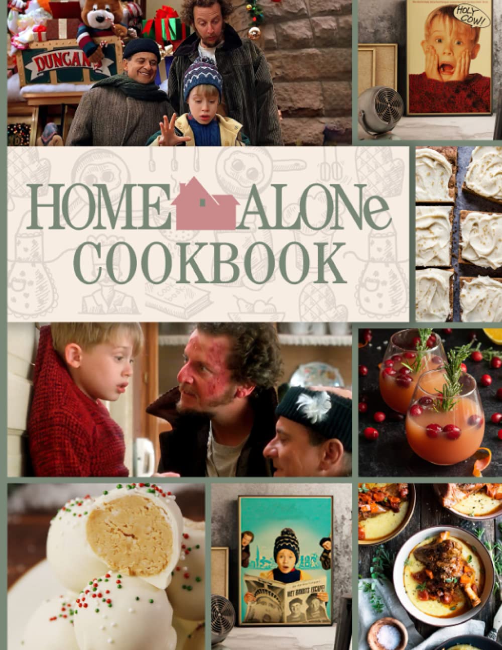 Home Alone Cookbook: Platinum Cookbook With 20 Recipes Home Alone Cooks, Eats, And Laughs Together