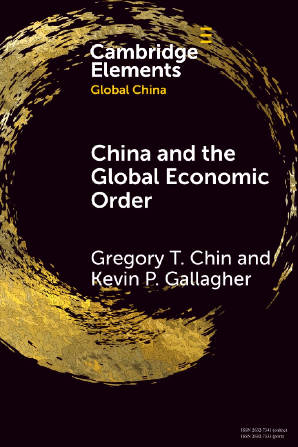 China and the Global Economic Order (Elements in Global China)