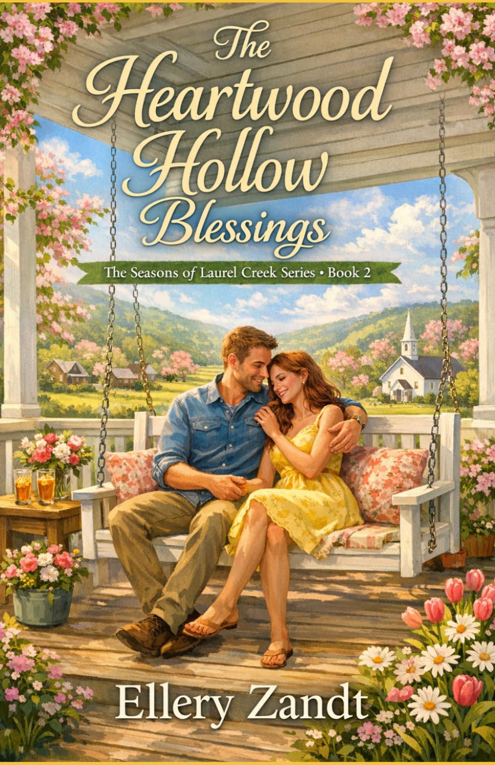 The Heartwood Hollow Blessings: The Seasons of Laurel Creek Book 2