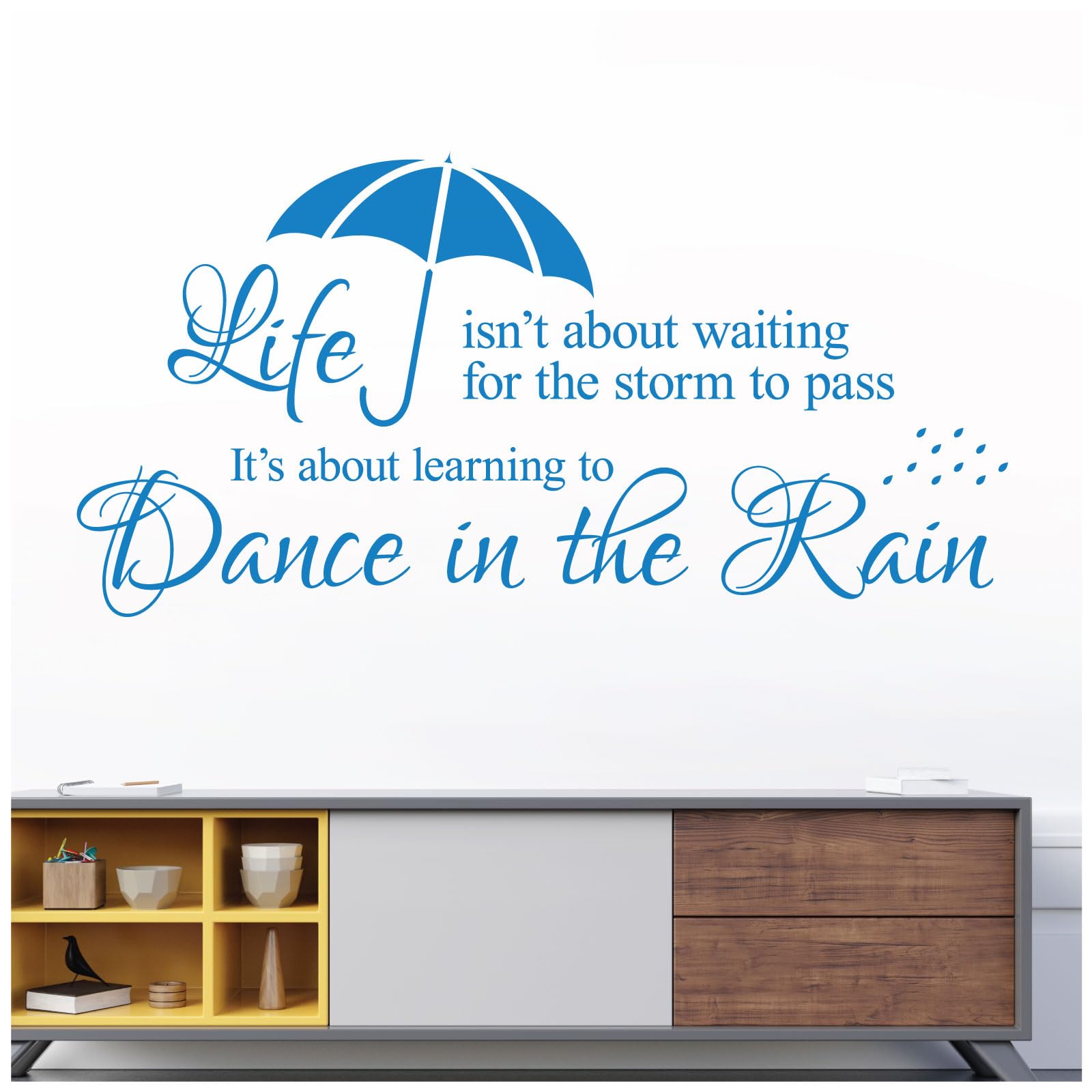 Life Isn't About Waiting for the Storm to Pass. It's About Learning to Dance in the Rain - Decal Wall Sticker Motivational Quote [Large] [Ocean]