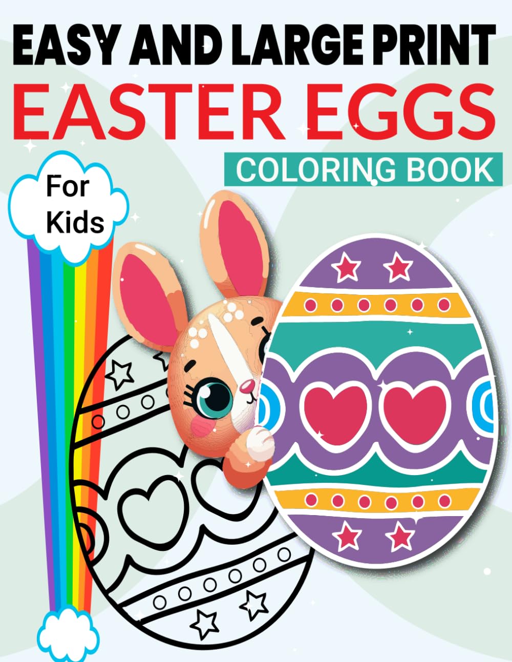 Easter Eggs Large Print Coloring Book for kids: Bold and Simple Coloring Book of Cute Easter Eggs for Toddlers & Preschool