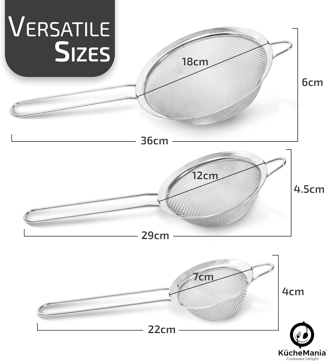 Küche Mania Stainless Steel Sieve Set - Strong, Sturdy Handles Set of 3 Sieve Mesh, 7cm, 12cm, and 18 cm Stainless Steel, Rust Free Strainers and No Sharp Edges (Set of 3)