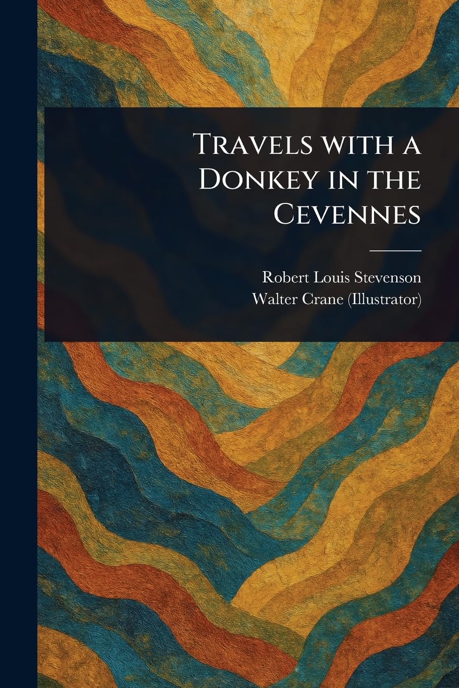 Travels With a Donkey in the Cevennes