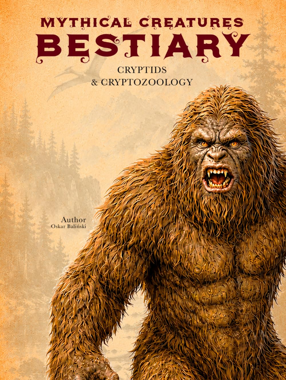 Mythical Creatures Bestiary: Cryptids & Cryptozoology: Illustrated Encyclopedia of Folklore Monsters, Beasts & Mystery Behind Bigfoot, Mothman, ... & Other Unknown Beings (Legendary Creatures)
