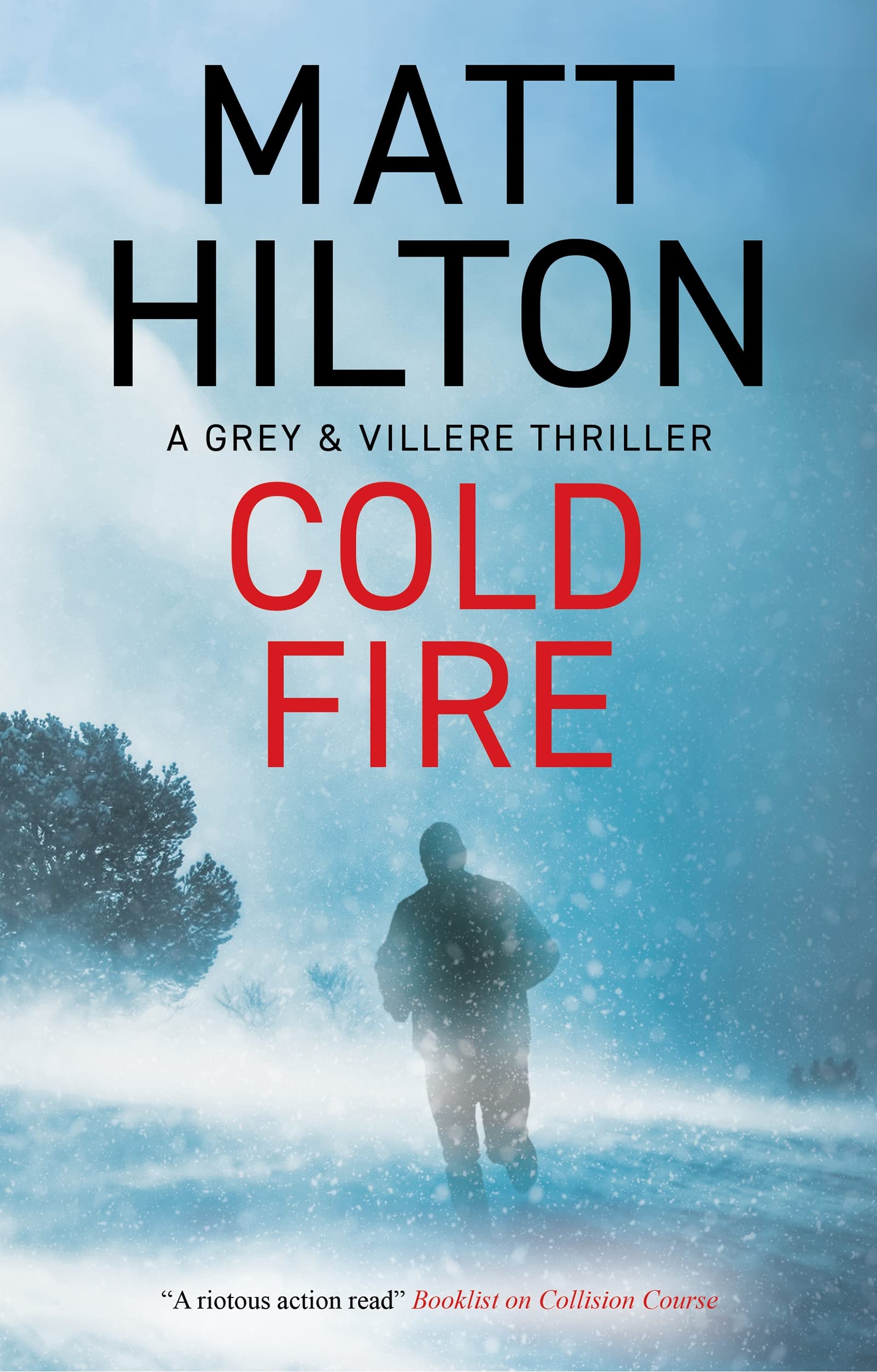 Cold Fire by Matt Hilton (2023, Hardcover)
