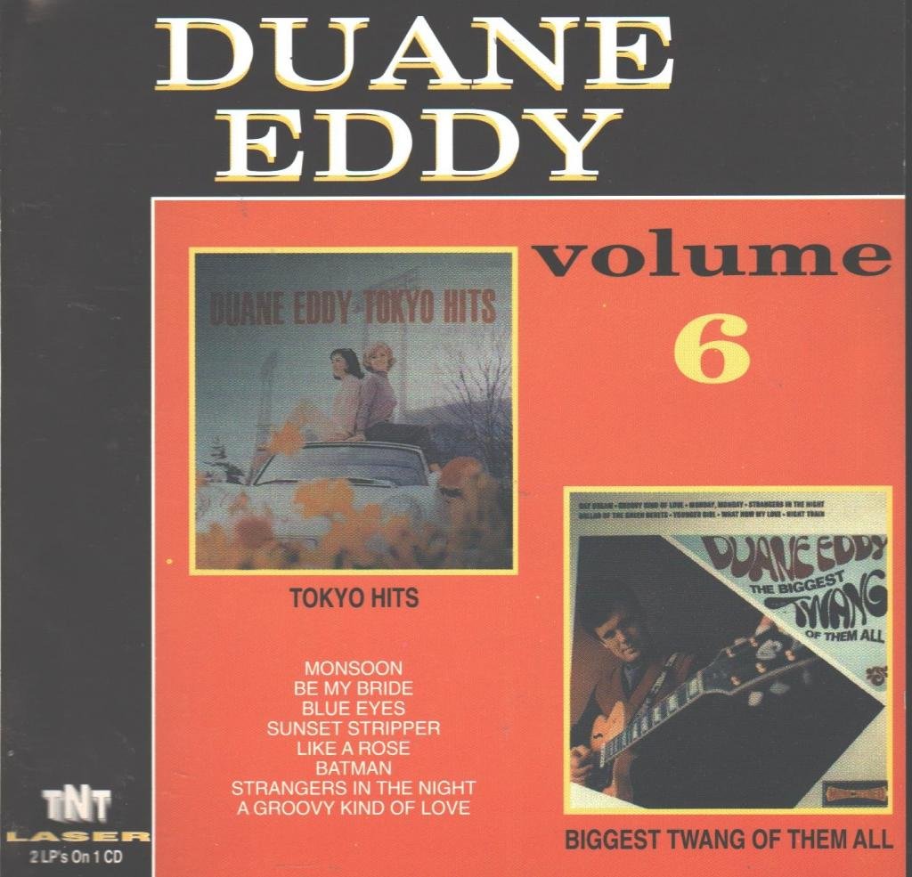 Duane Eddy: Tokyo Hits / Biggest Twang of Them All