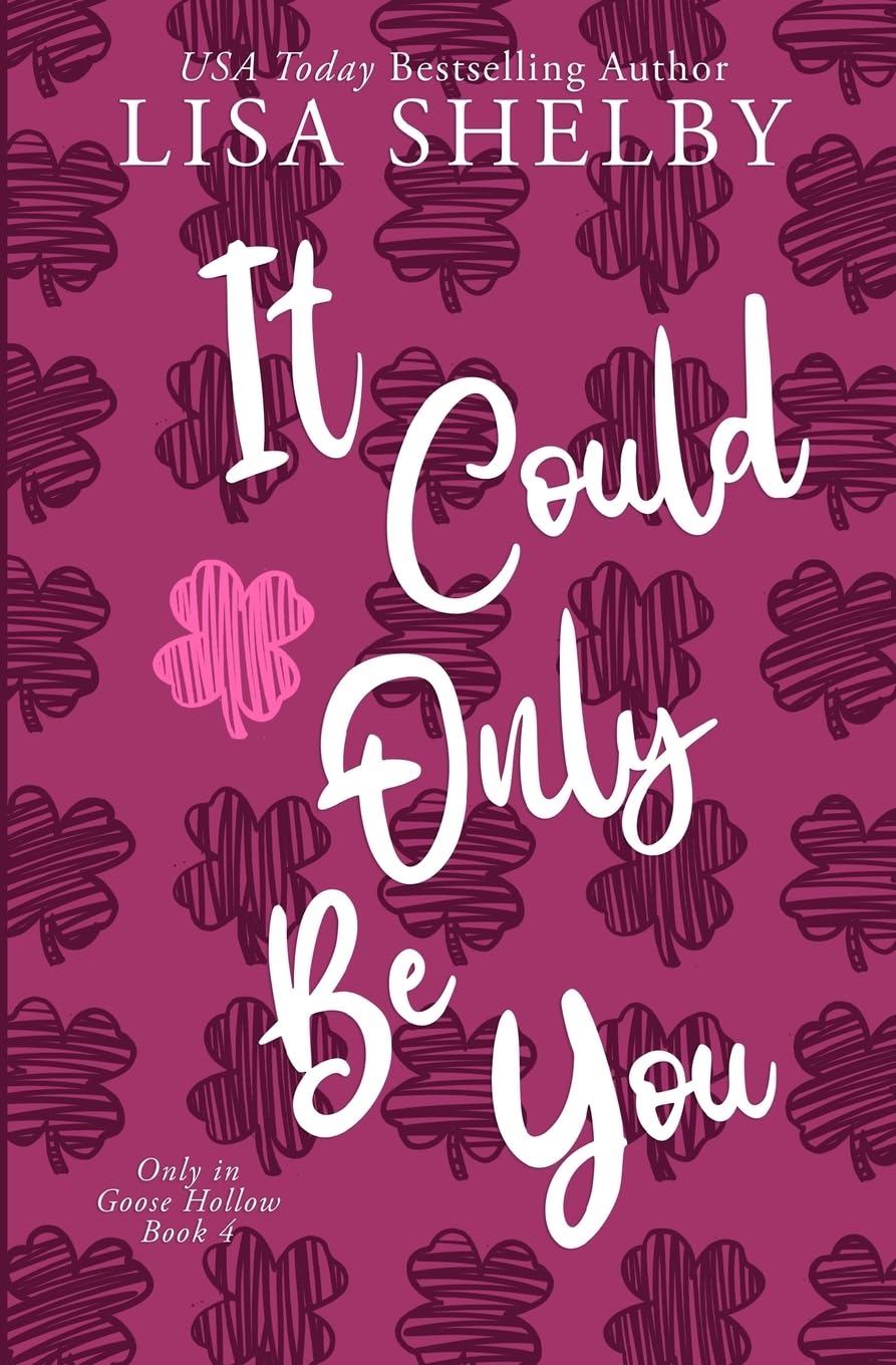 It Could Only Be You