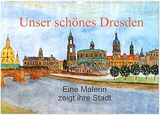 Unser schönes Dresden (Wandkalender 2023 DIN A3 quer), Calvendo Monatskalender