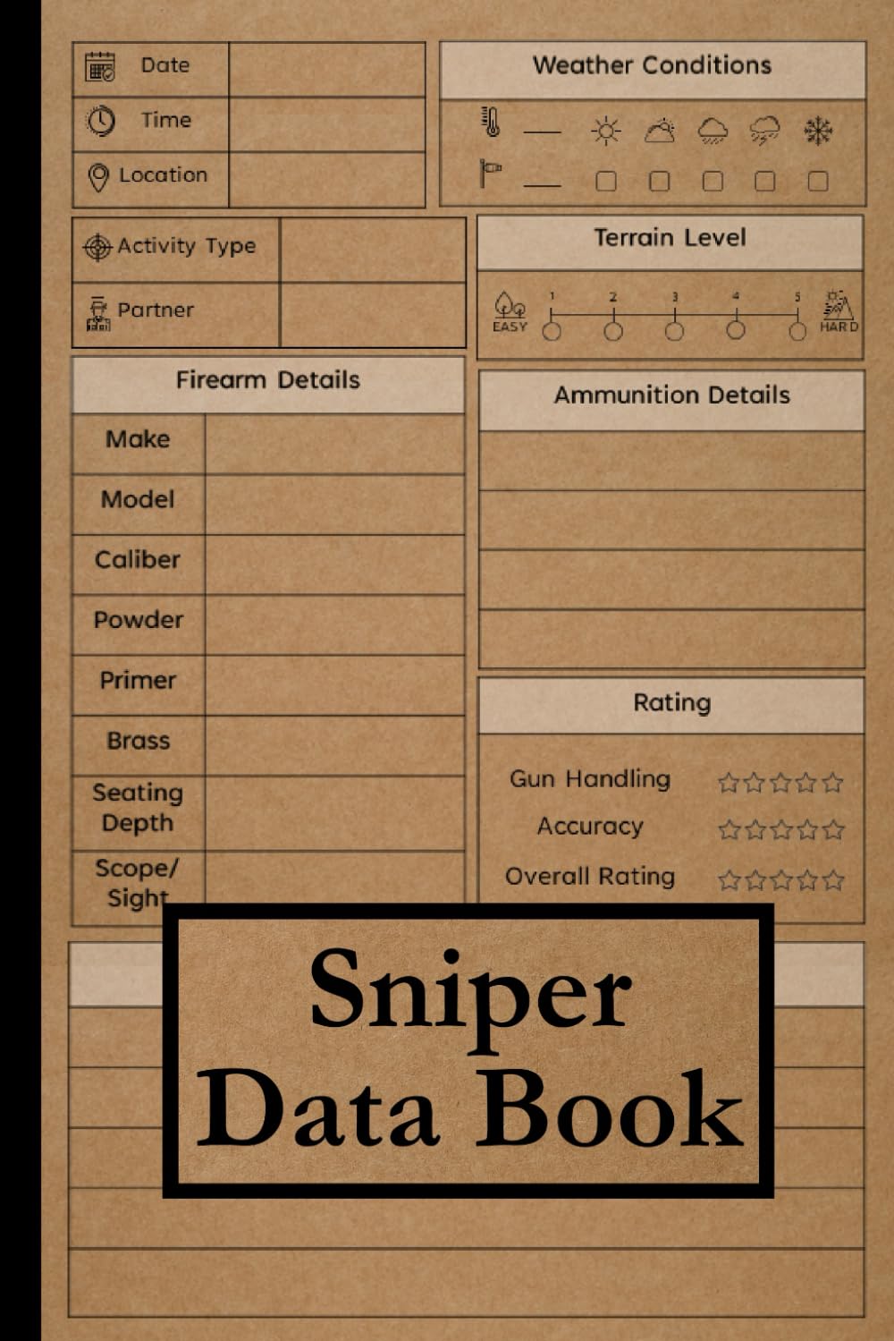 Sniper Data Book: Simple Long Range Shooting Log Book for Recording Equipment Data, Firearm and Target Diagrams | Perfect Gift For Shooters and Hunters, 120 Pages