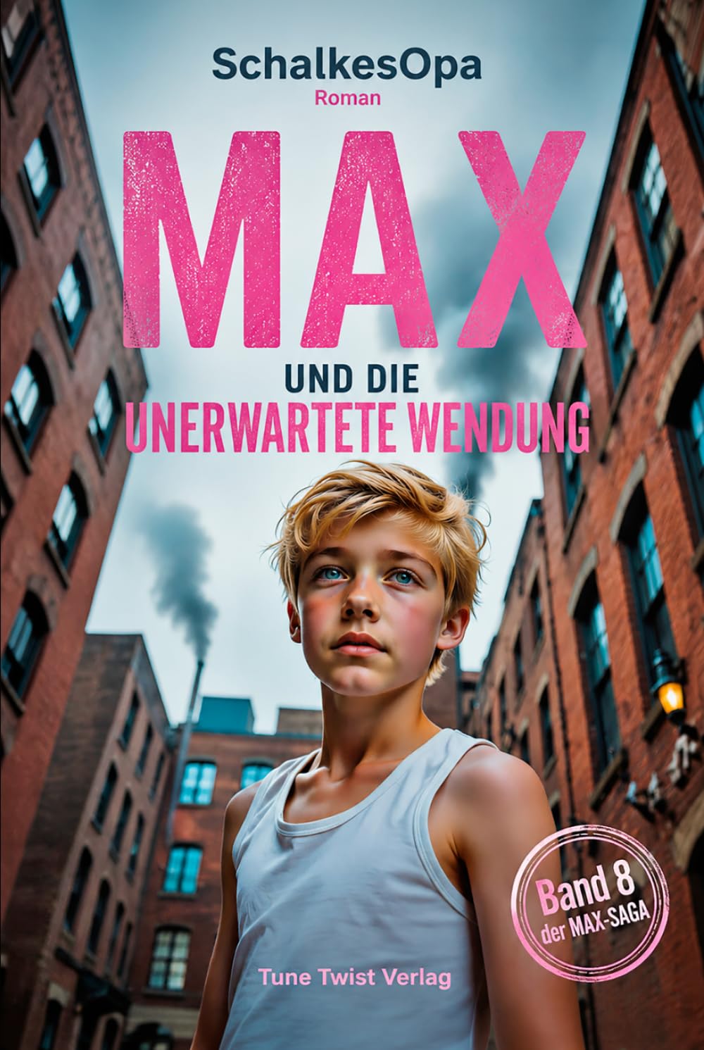 Max und die unerwartete Wendung: Ein MAXR Roman von SchalkesOpa (Max, ein Junge aus Gelsenkirchen)