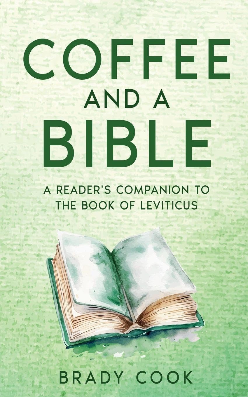 Coffee and a Bible: A Reader's Companion to the Book of Leviticus: 3 (Blogging the Bible)