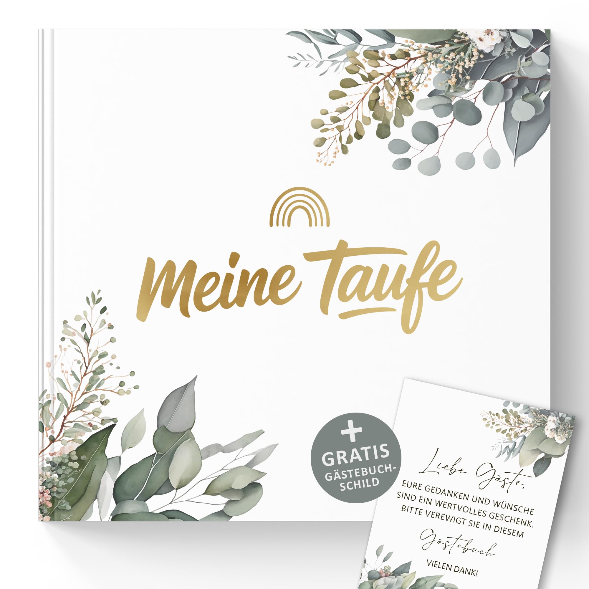 Meine Taufe Gästebuch zum Selbstgestalten - Erinnerungsbuch für Mädchen & Junge - Taufgeschenk & Taufalbum 72 Seiten ohne Fragen für Glückwünsche und Fotos (Meine Taufe/Eukalyptus, 21x21cm)