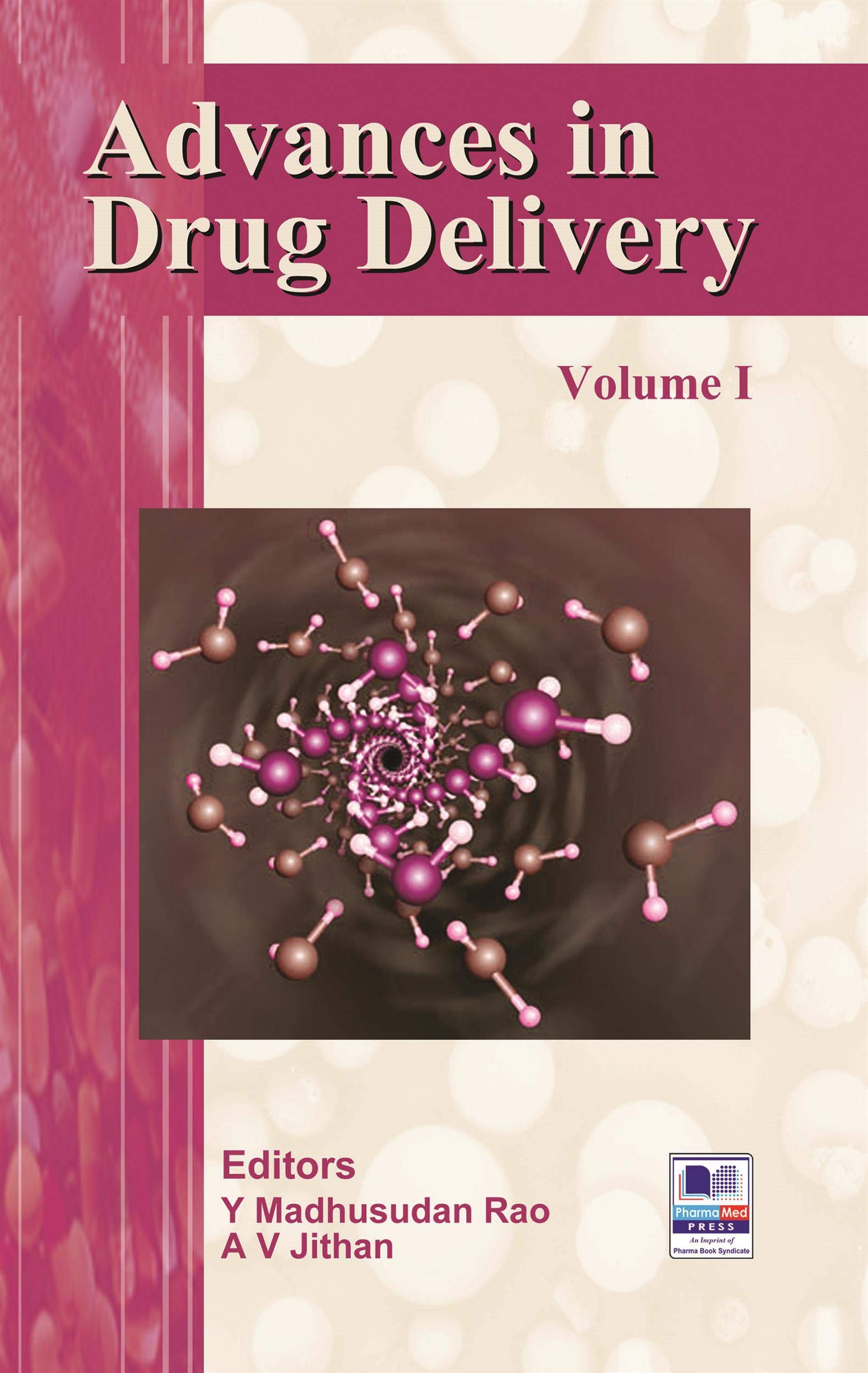 Advances in Drug Delivery: Volume - III
