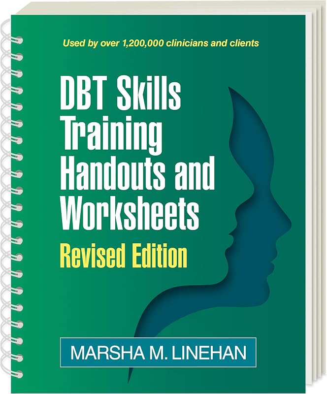 DBT Skills Training Handouts and Worksheets