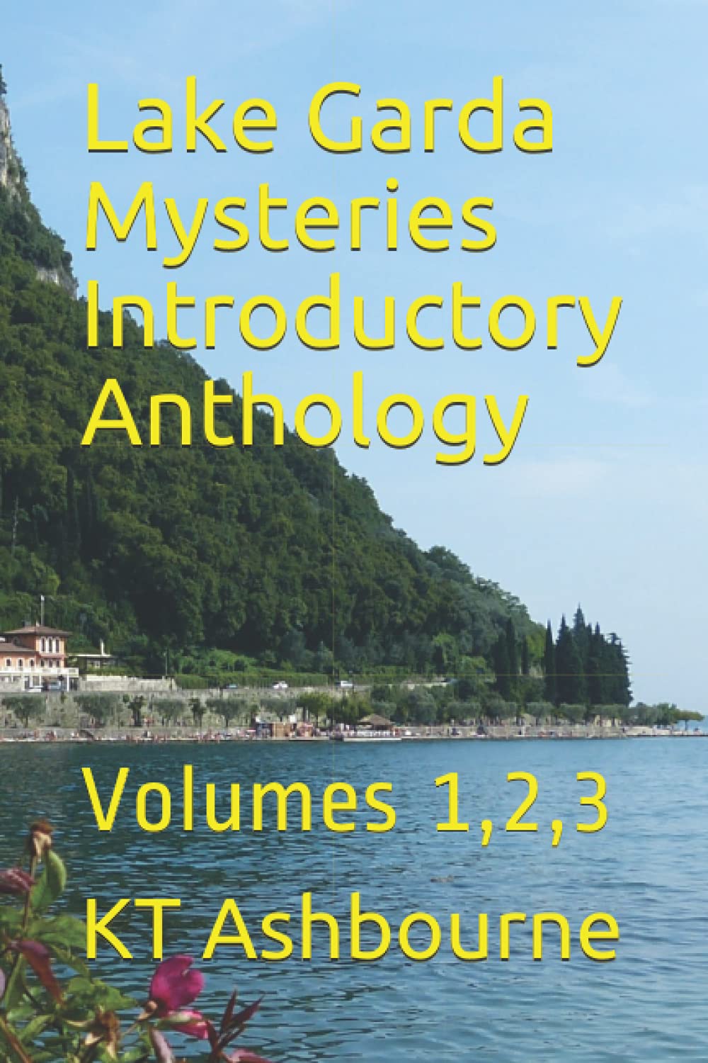 Lake Garda Mysteries Introductory Anthology: Volumes 1,2,3 (Box Set Lake Garda Mysteries)
