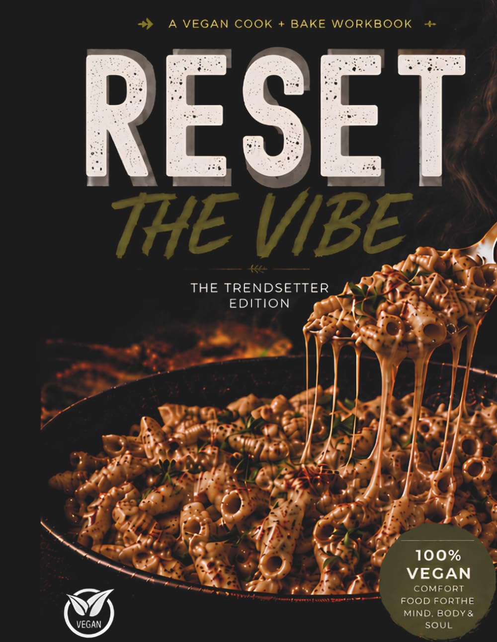 Reset The Vibe: Trendsetters Edition