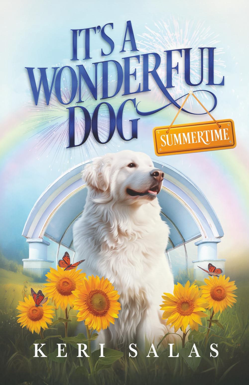 It's a Wonderful Dog: Summertime
