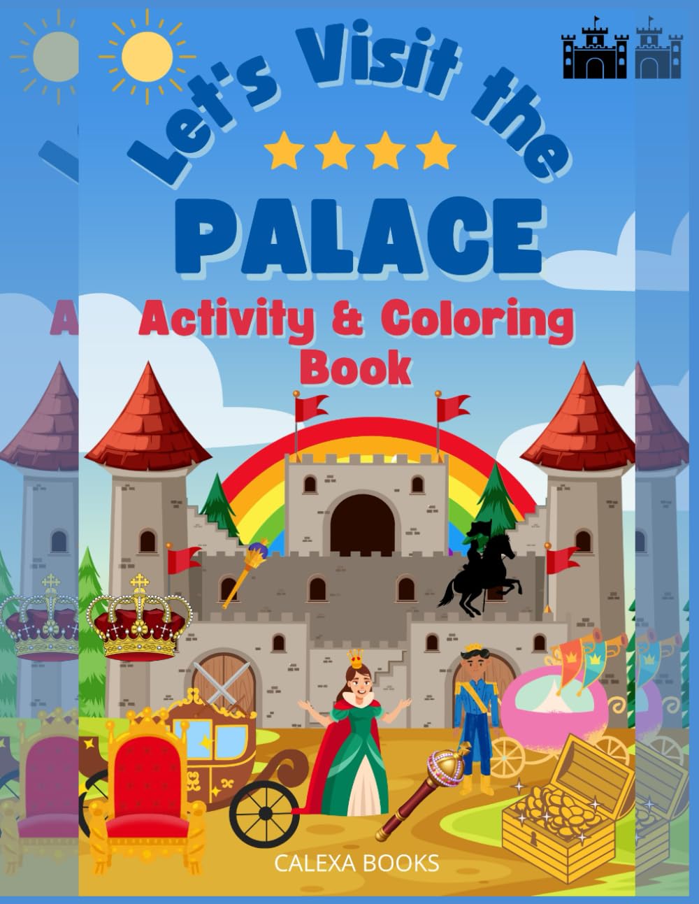 Lets Visit The Palace: Activity and Coloring Book