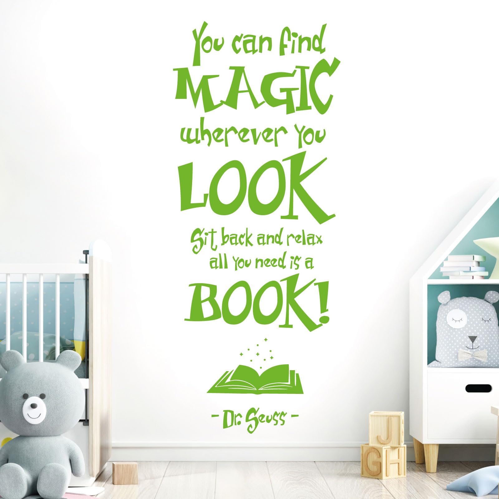 You Can Find Magic Wherever You Look - Dr Seuss Book Quote Vinyl Wall Decal Sticker [Large] [Lime]