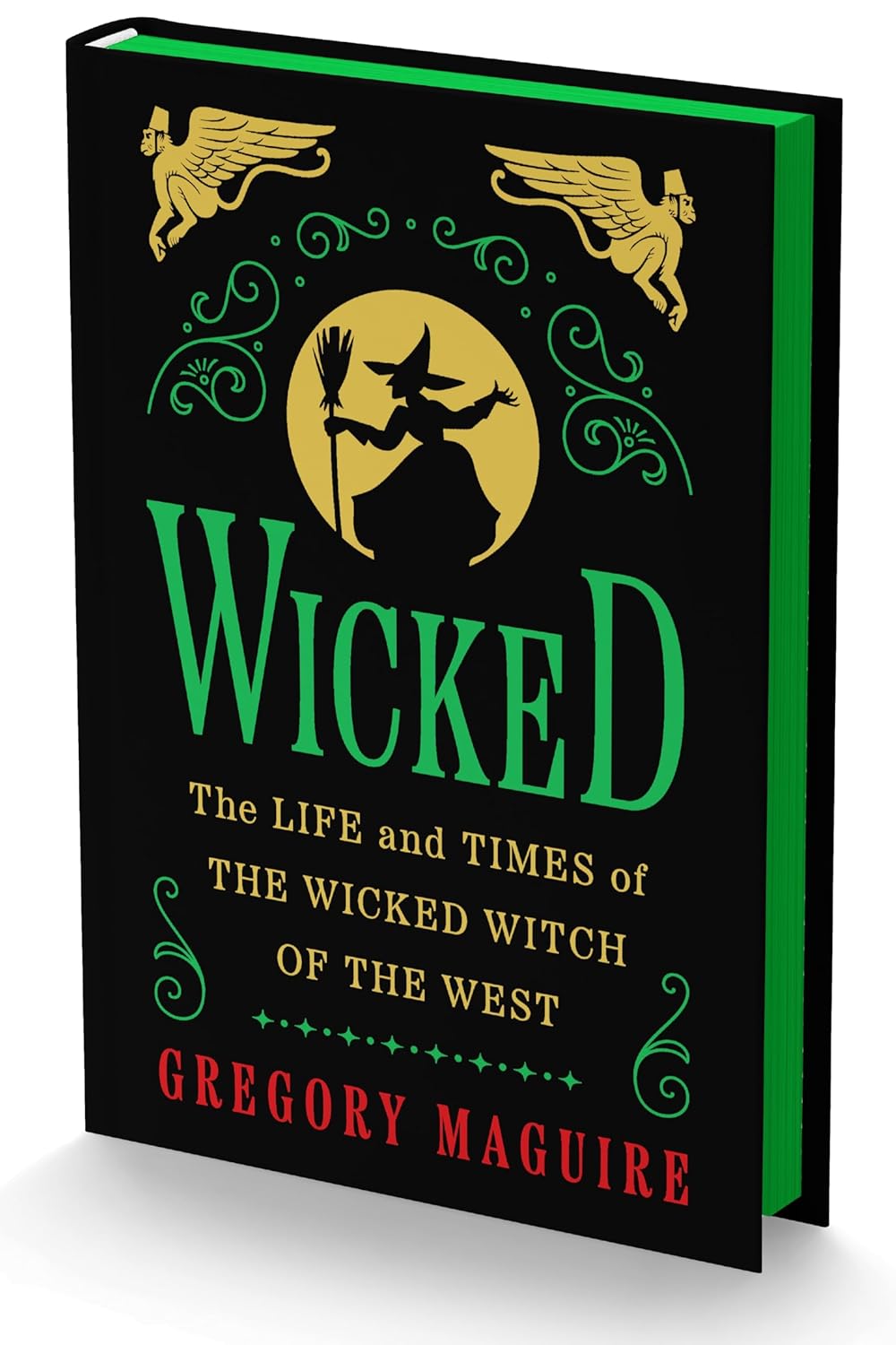 Wicked Collector's Edition The Life And Times Of The Wicked Witch Of