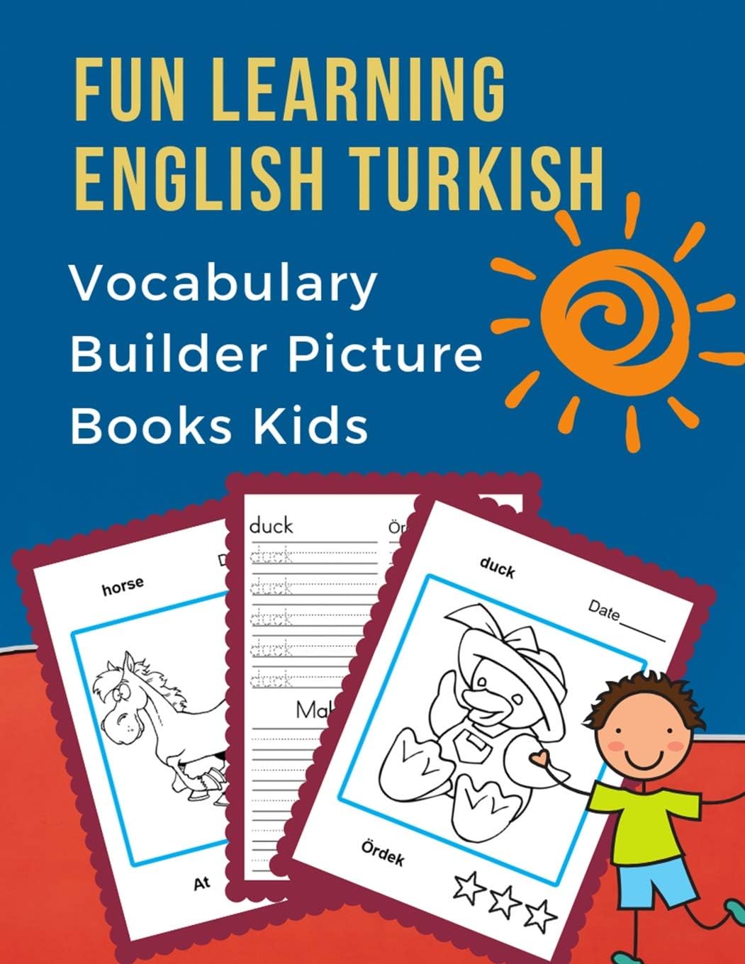 Fun Learning English Turkish Vocabulary Builder Picture Books Kids: First bilingual basic animals words card games. Frequency visual dictionary with ... children to beginners.: 9 (İngilizce türkçe)