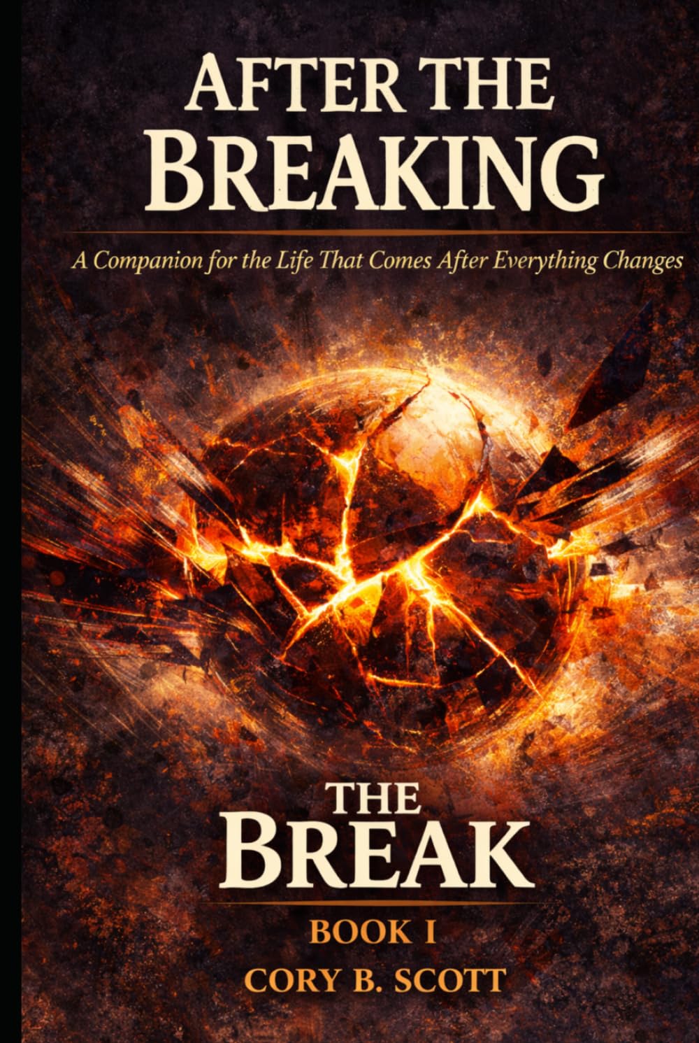 The Break (After The Breaking)