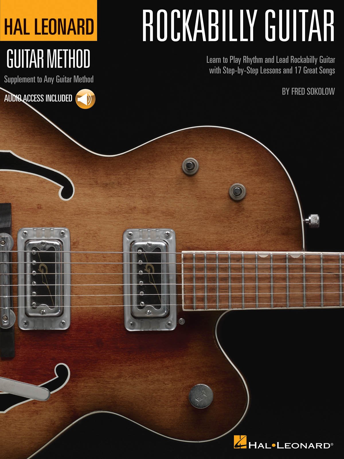 Sokolow Fred Hal Leonard Guitar Method Rockabilly Guitar Tab (Book/Online Audio) (Hal Leonard Guitar Method (Songbooks)) (Includes Online Access Code)