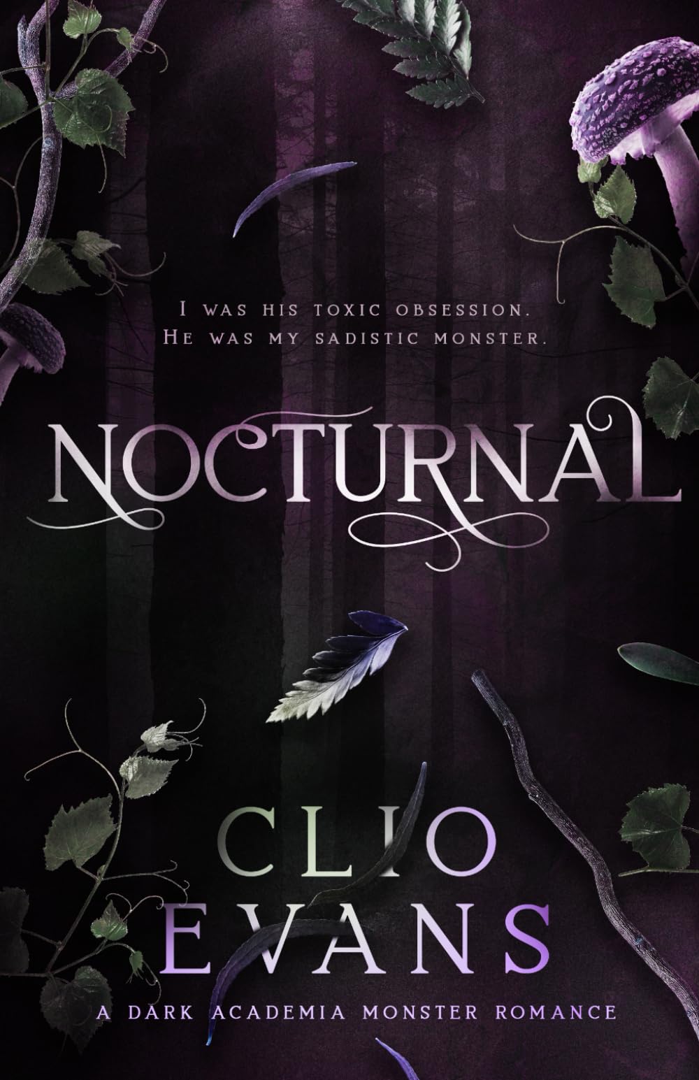 Nocturnal: A Dark Academia Monster Romance (Discreet Cover) (Freaks of Nature Duet)
