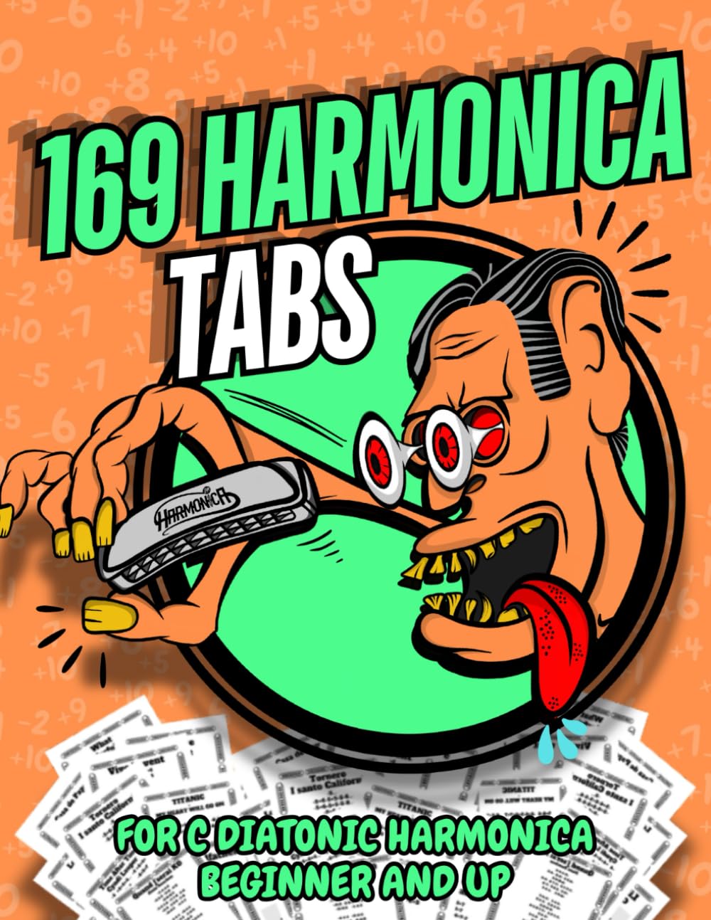 Easy C Diatonic Harmonica Tabs : 169 Songs | A4 Size | - Beginner & Up | No Music Reading Required: The Essential C Diatonic Harmonica Tab Book