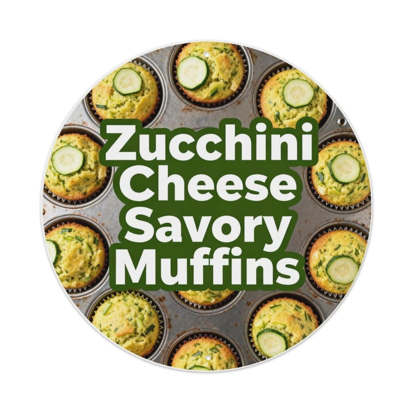 Zucchini Cheese Savory Muffins Metal Tin Sign Plaque