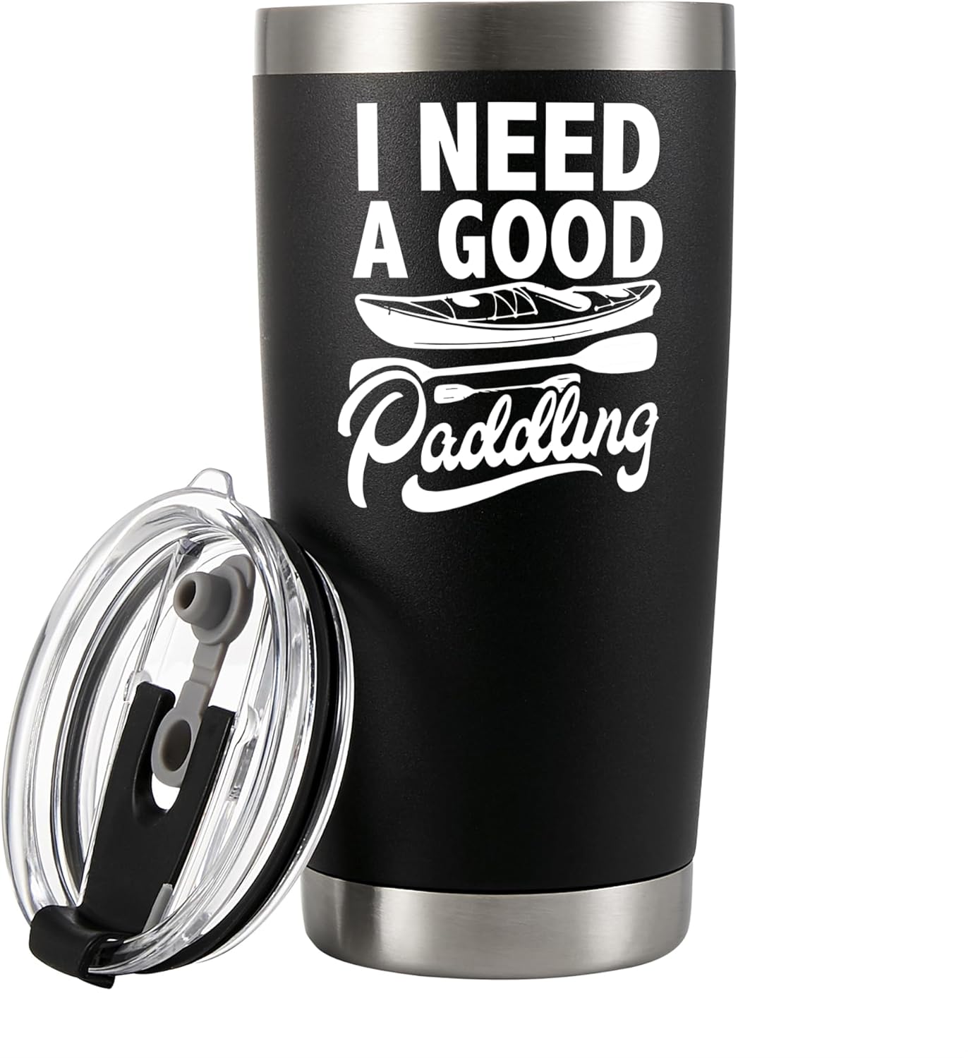 I Need A Good Paddling Kayaking Gifts For Women Men Kayak Lovers Vacuum Insulated Tumbler with Straw and Removable Lid 20 oz Black
