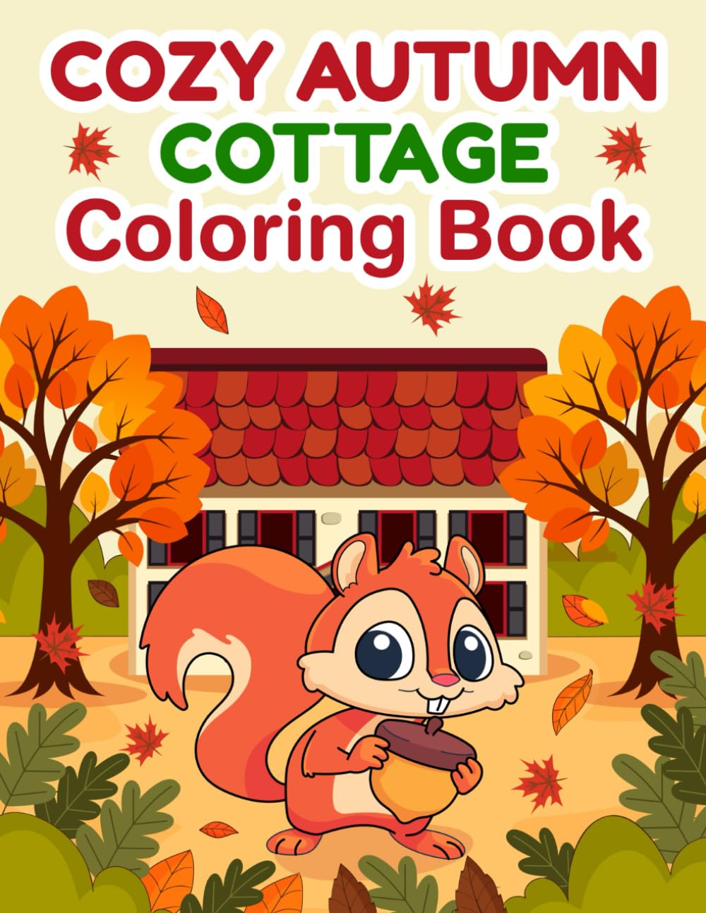 Cozy Autumn Cottage: Coloring Book