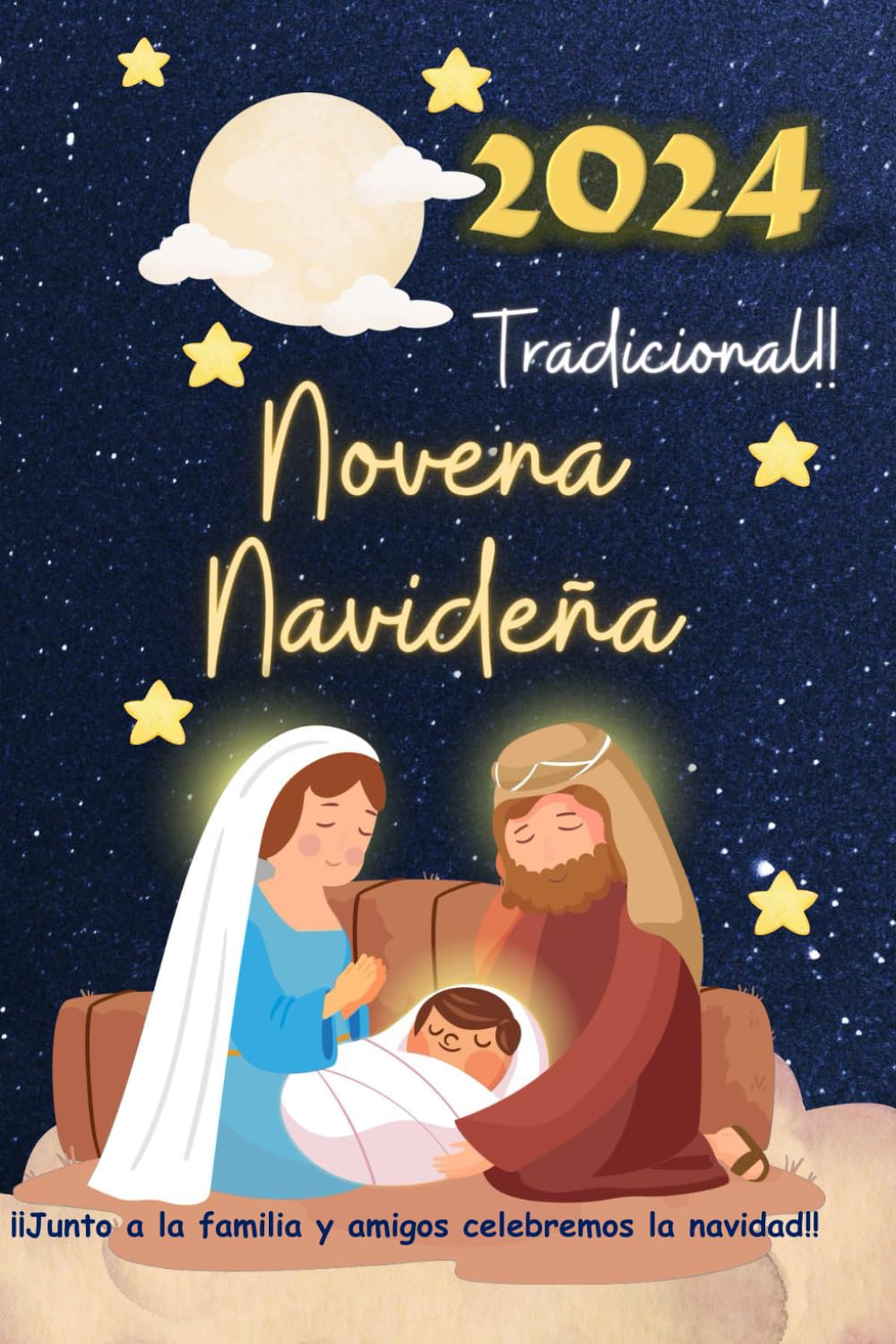 Novena Navideña Tradicional: Novena al Niño Jesús 2024