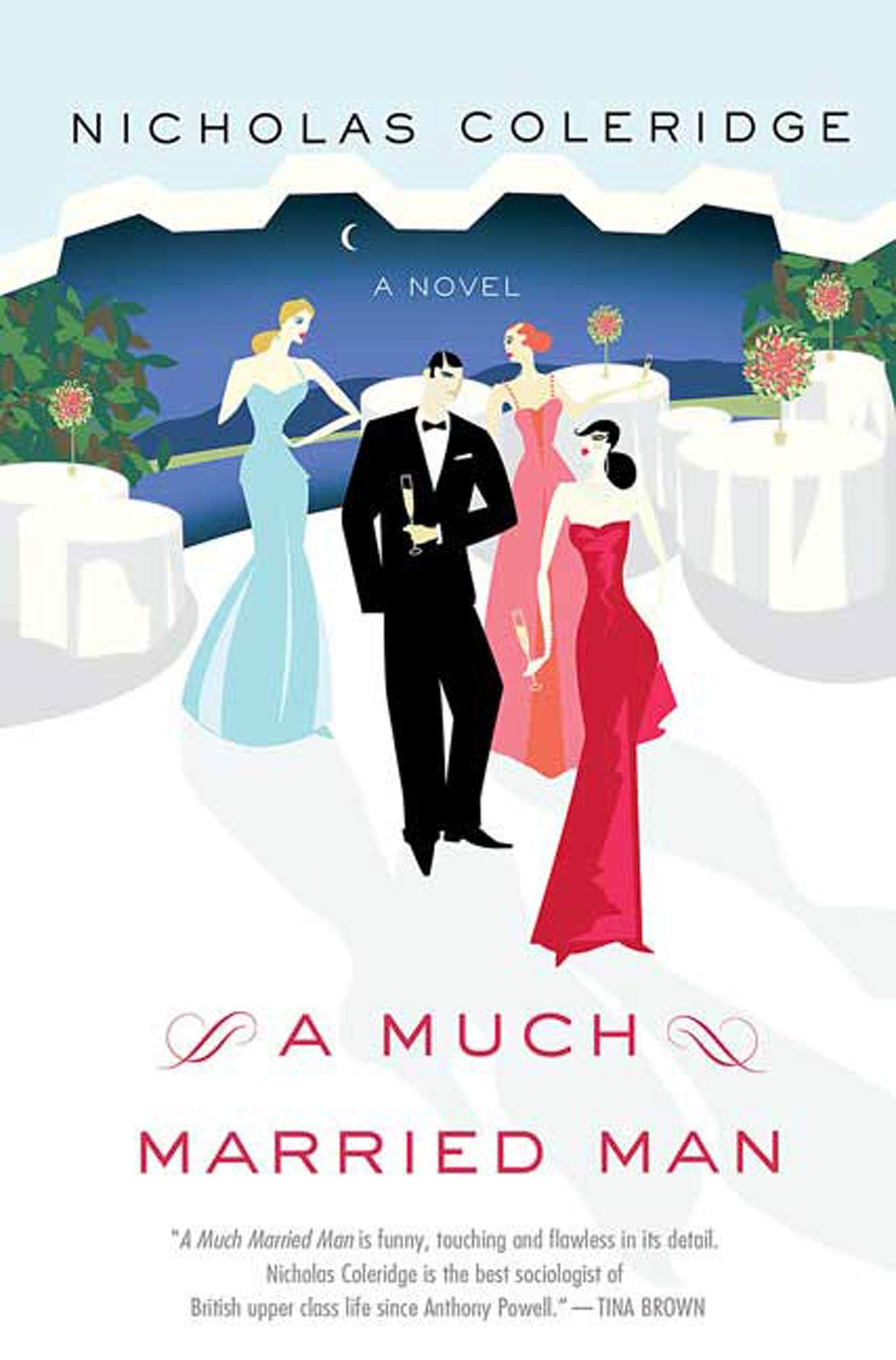 A Much Married Man: A Novel (Thomas Dunne Books)