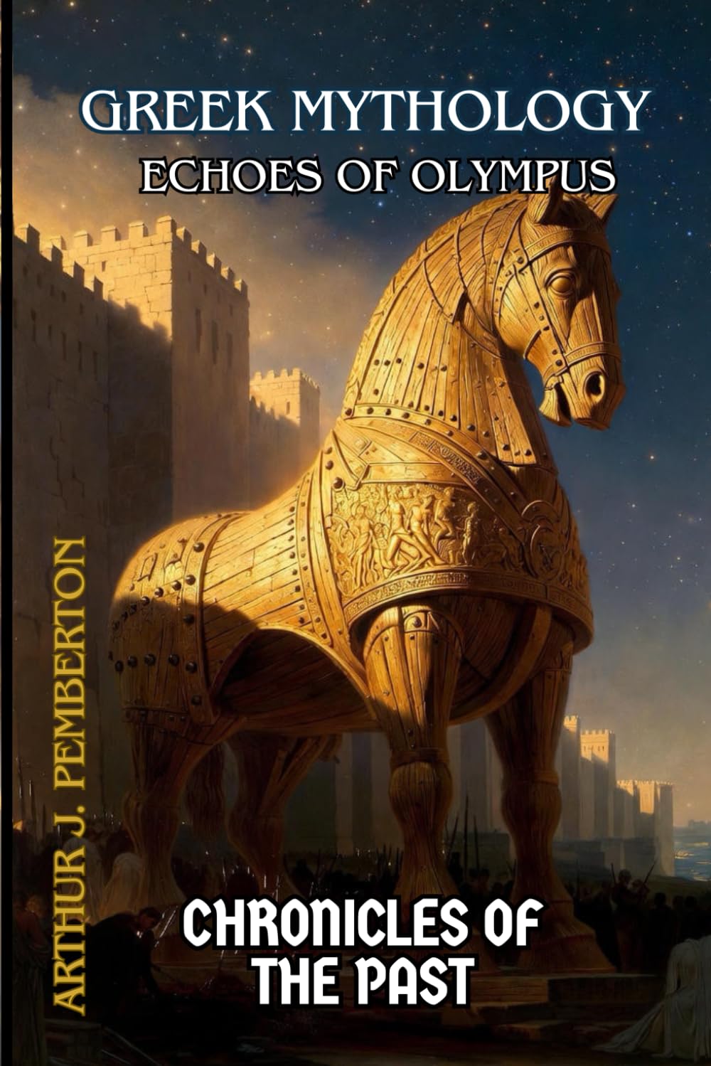 Greek Mythology: Echoes of Olympus (Chronicles of the Past)
