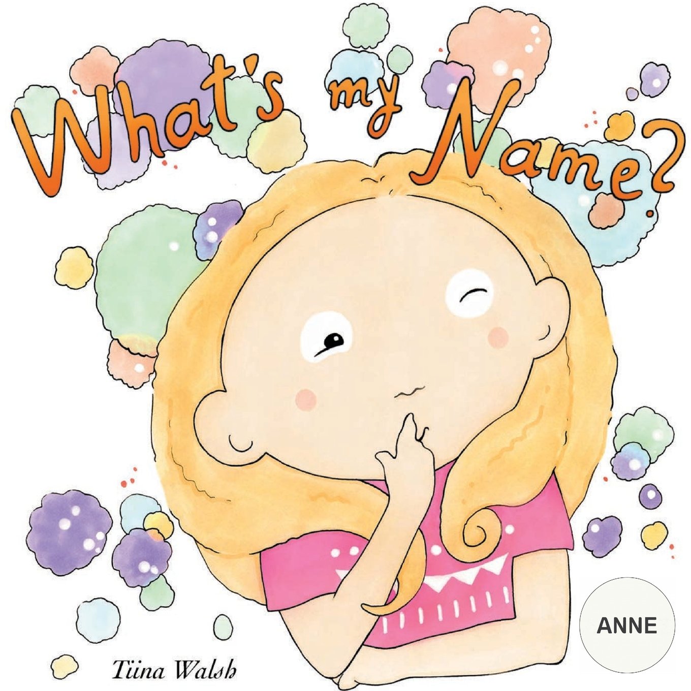 What's my name? ANNE