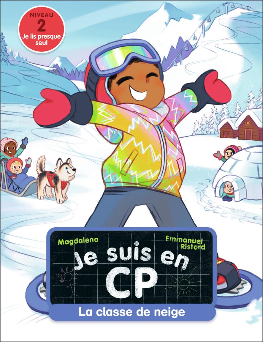 La classe de neige: Niveau 2