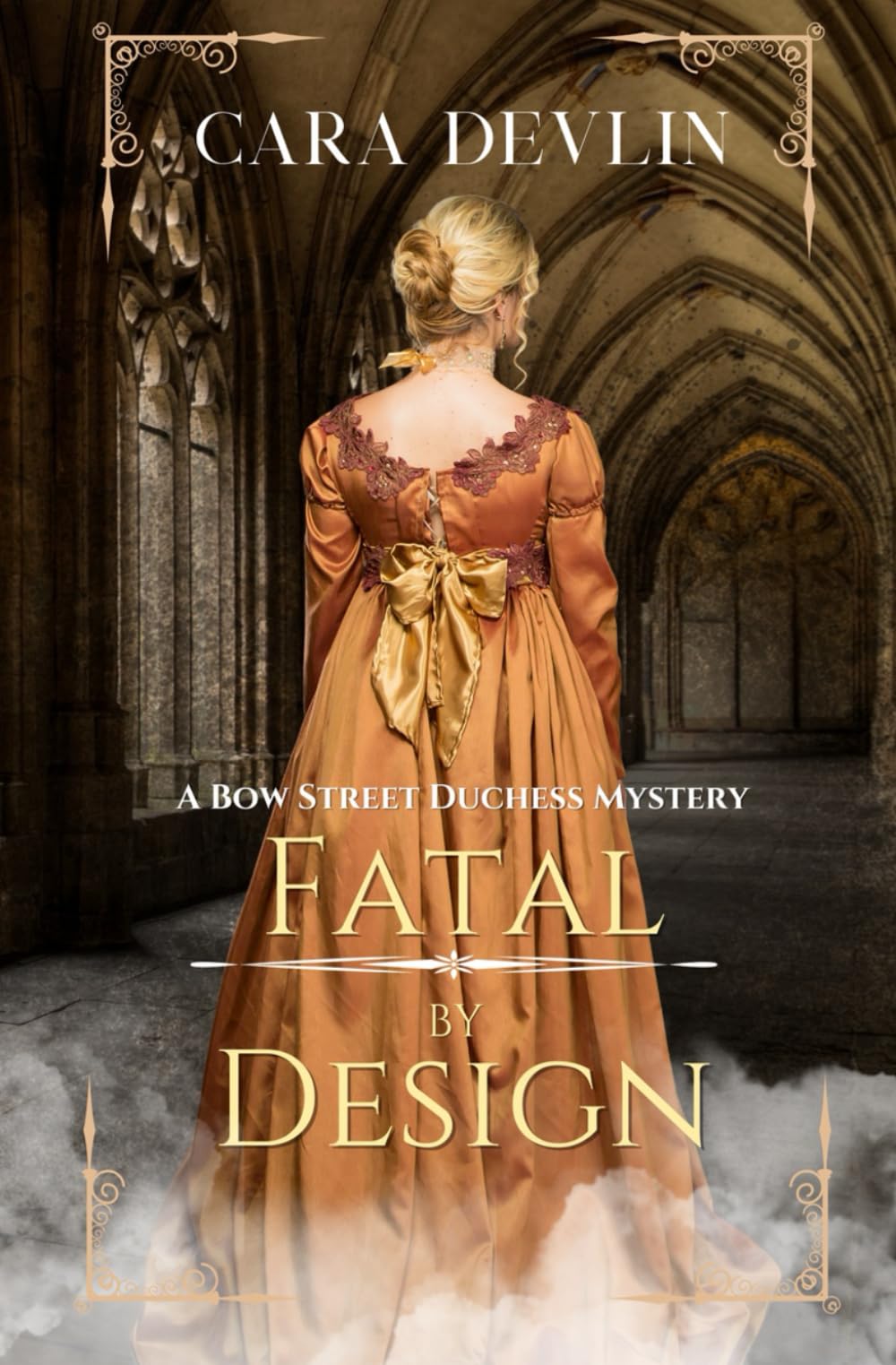 Fatal by Design: A Bow Street Duchess Mystery (A Romantic Regency Historical Mystery): 5 (Bow Street Duchess Mystery Series)
