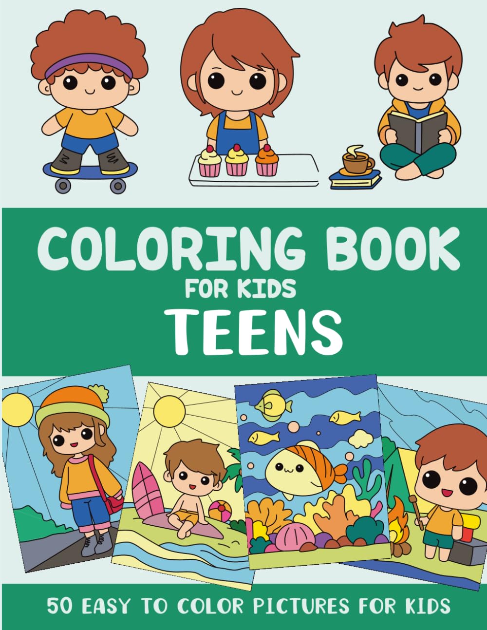 Teens Coloring Book for Kids: 50 Easy to Color Pictures for Kids