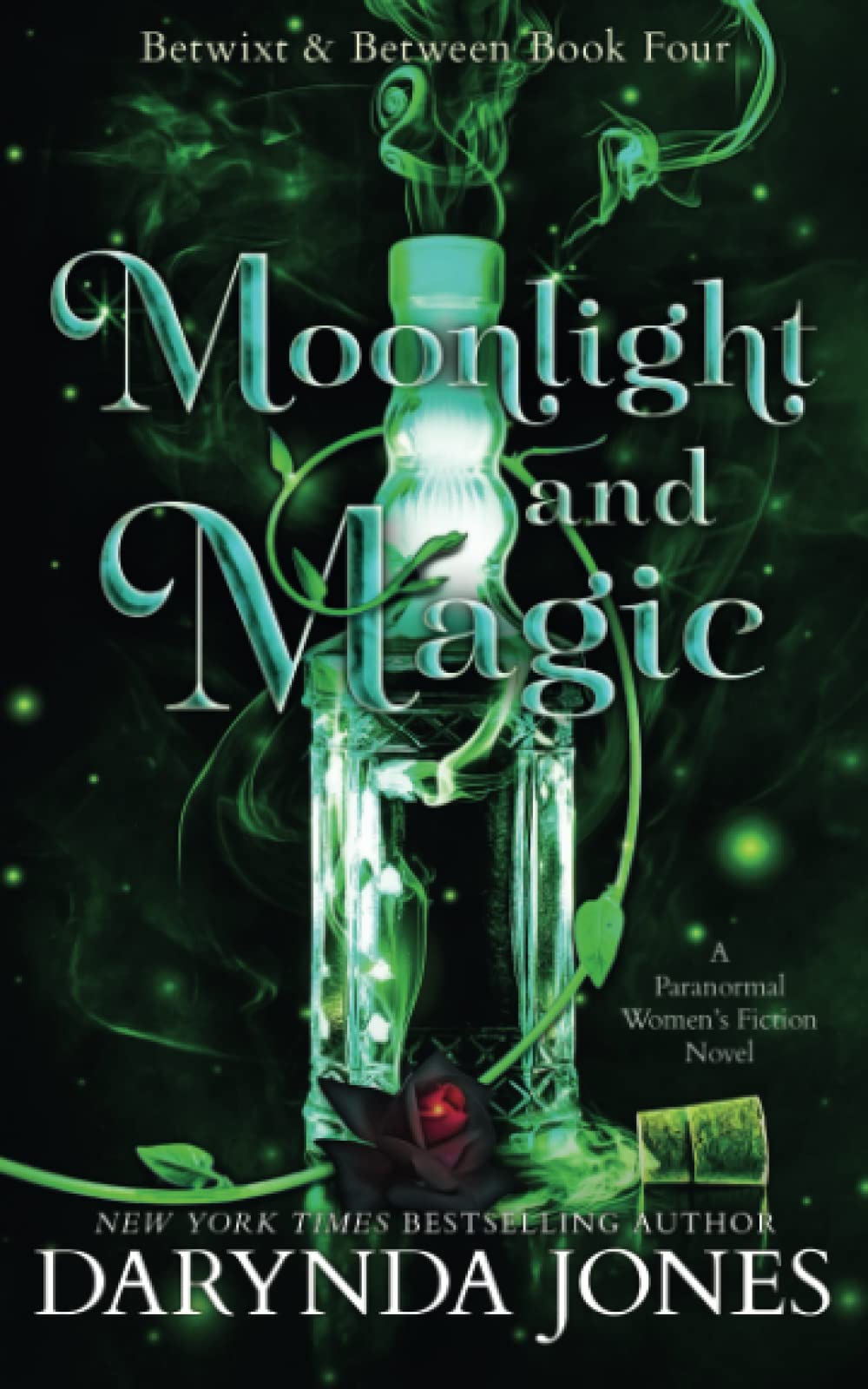 Moonlight and Magic: Betwixt and Between Book 4
