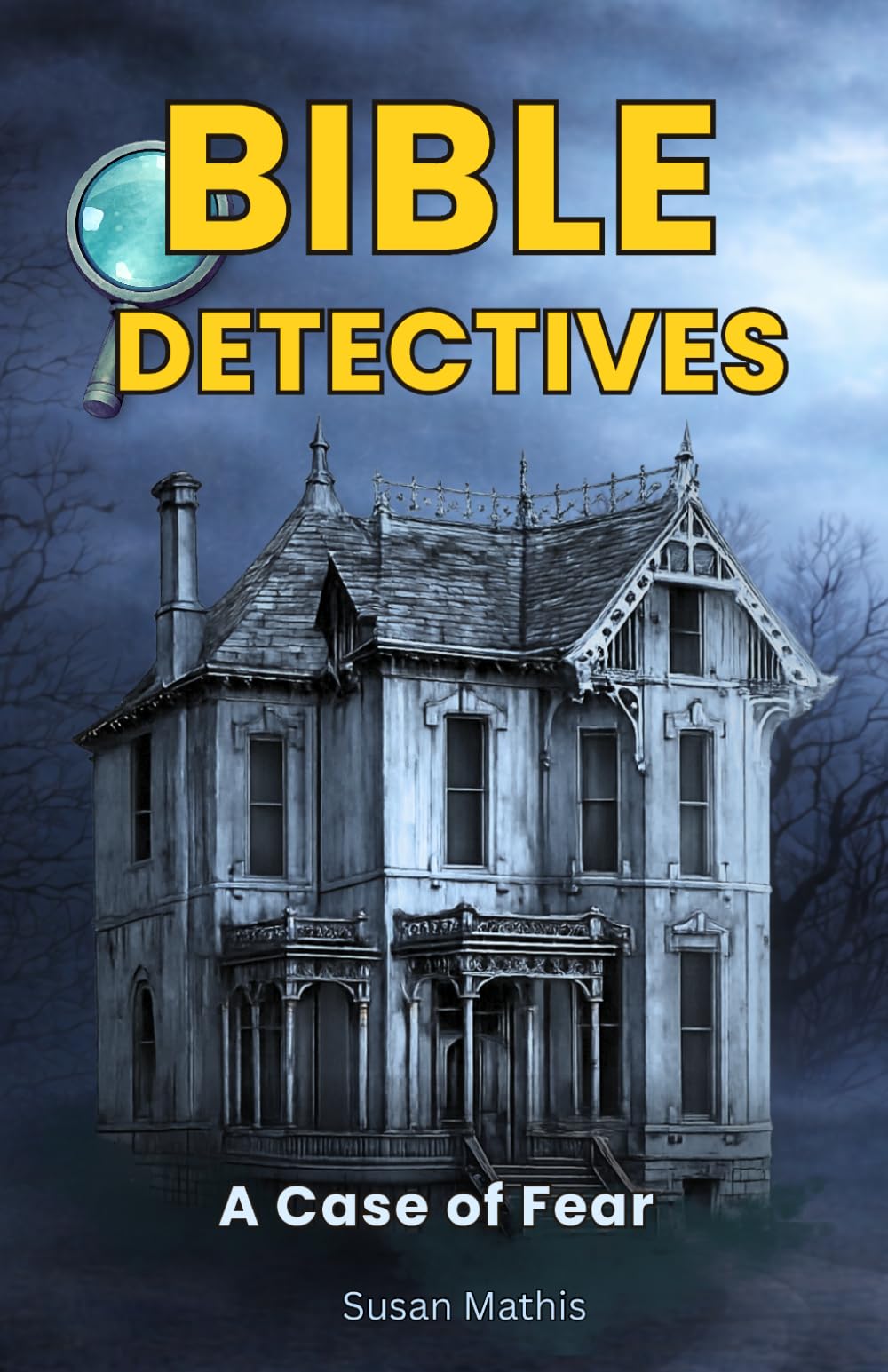 Bible Detectives: A Case of Fear