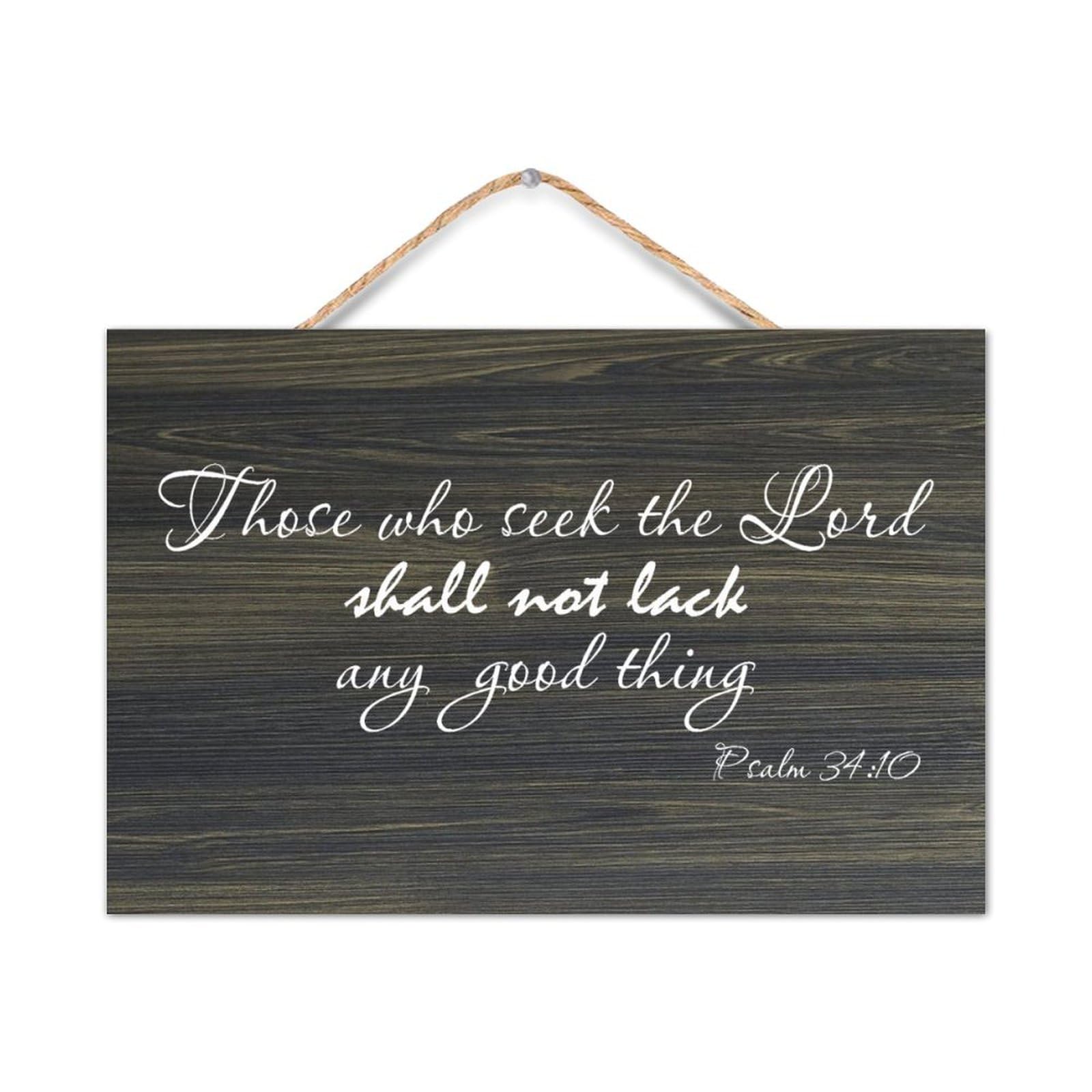 Dreamautumn Style Psalm 34:10 Wall Art,Those Who Seek The Lord Shall Not Lack Any Good Thing Wooden Wall Sign 8X12in Bible Wood Sign Farmhouse Rustic Wall Plaques For Entryway Door Living Room Christmas Decor