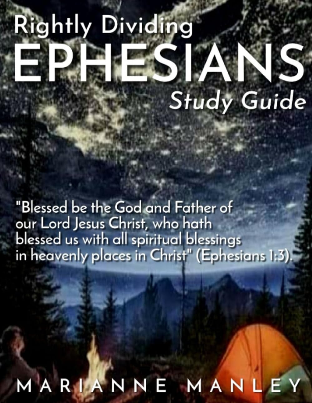 Rightly Dividing EPHESIANS Study Guide (Rightly Dividing Study Guides to Paul's Letters)